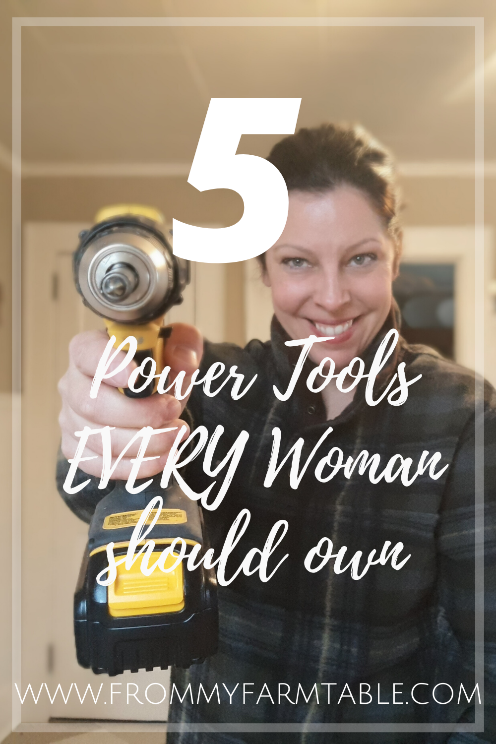 5 Must Have Power Tools & Where To Use Them